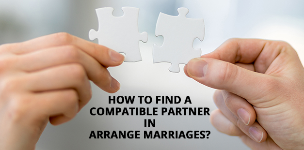 how-to-find-a-compatible-partner-in-arrange-marriages